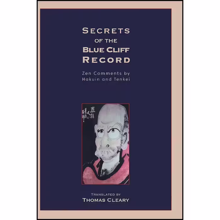 کتاب زبان اصلی Secrets of the Blue Cliff Record اثر Thomas Cleary