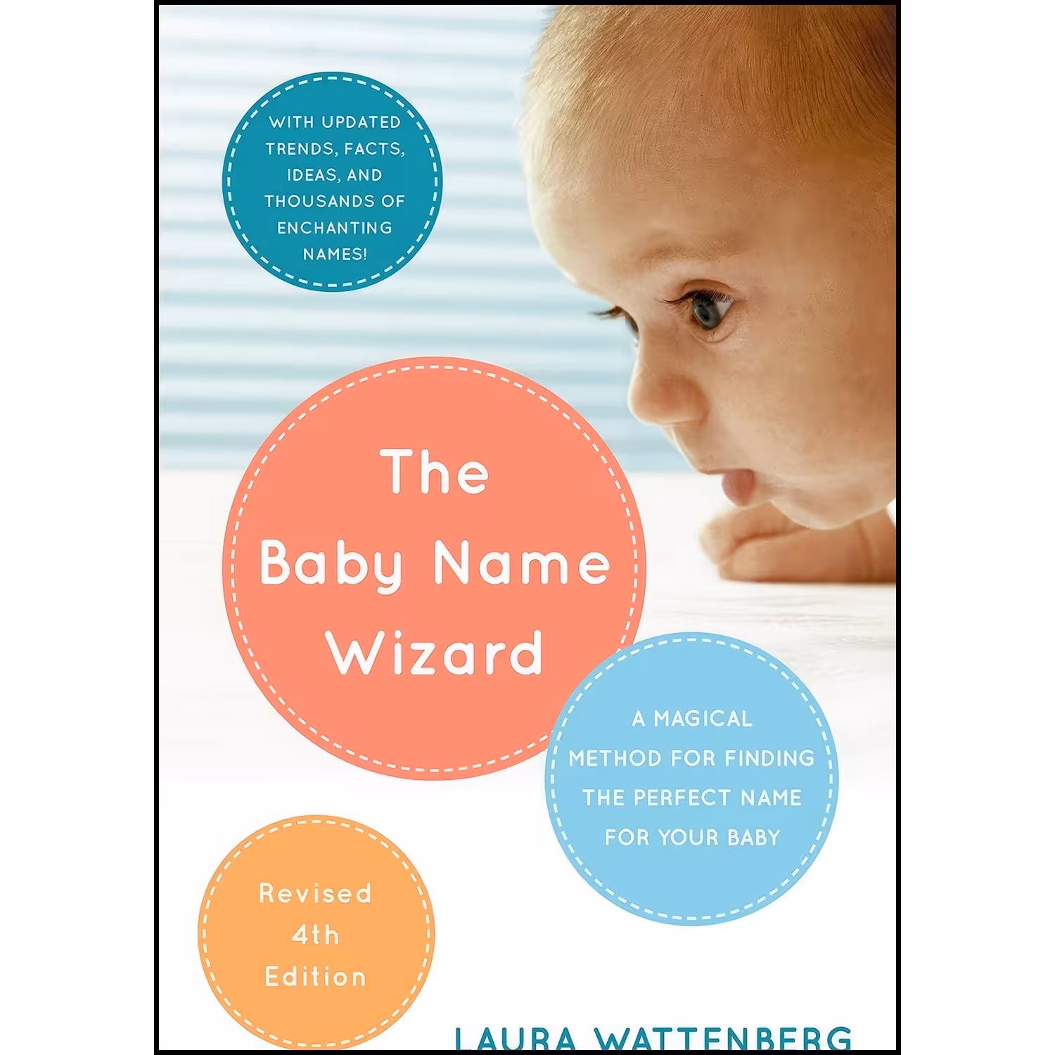 کتاب زبان اصلی The Baby Name Wizard Revised th Edition اثر Laura Wattenberg