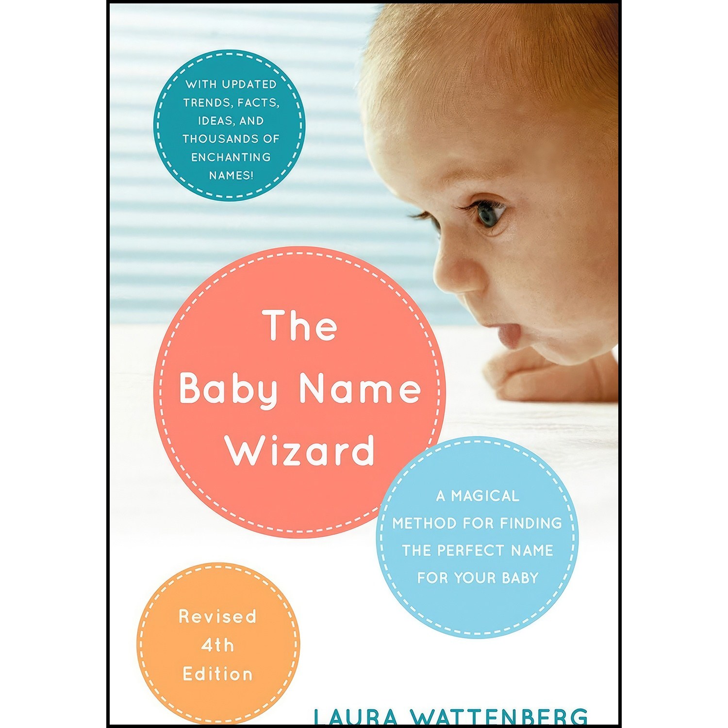 کتاب زبان اصلی The Baby Name Wizard Revised th Edition اثر Laura Wattenberg