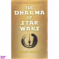 کتاب The Dharma of Star Wars اثر Matthew Bortolin انتشارات Wisdom Publications