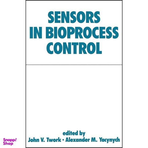 کتاب Sensors in Bioprocess Control اثر John Twork انتشارات CRC Press