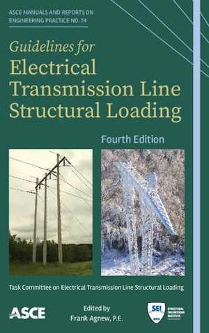 [PDF] دانلود کتاب Guidelines For Electrical Transmission Line Structural Loading, 4th ed, 2020