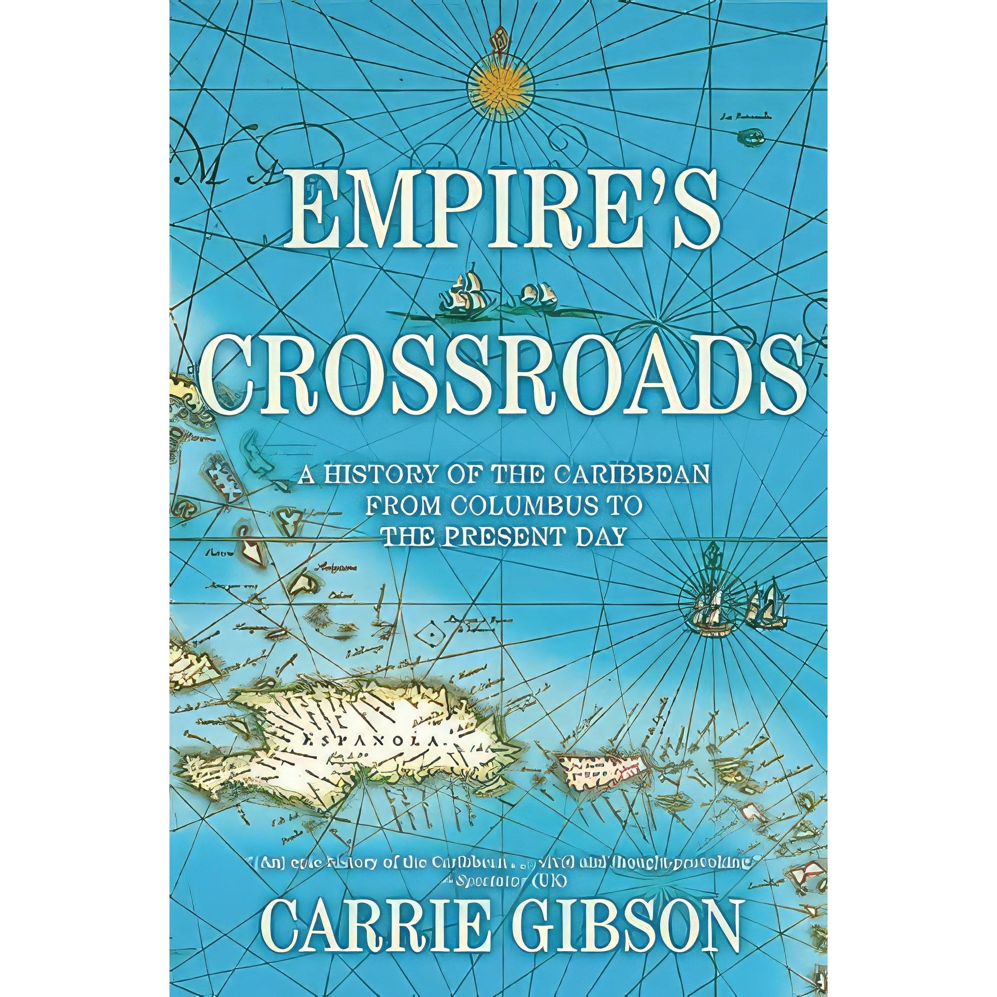 کتاب زبان اصلی Empires Crossroads اثر Carrie Gibson