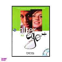 کتاب Alter ego A2 اثر جمعی از نویسندگان انتشارات زبان مهر