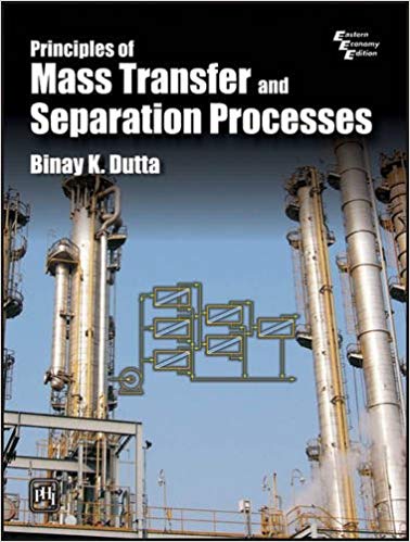  دانلود کتاب Principles Of Mass Transfer And Separation Processes, 2009 - دانلود کتاب های دانشگاهی