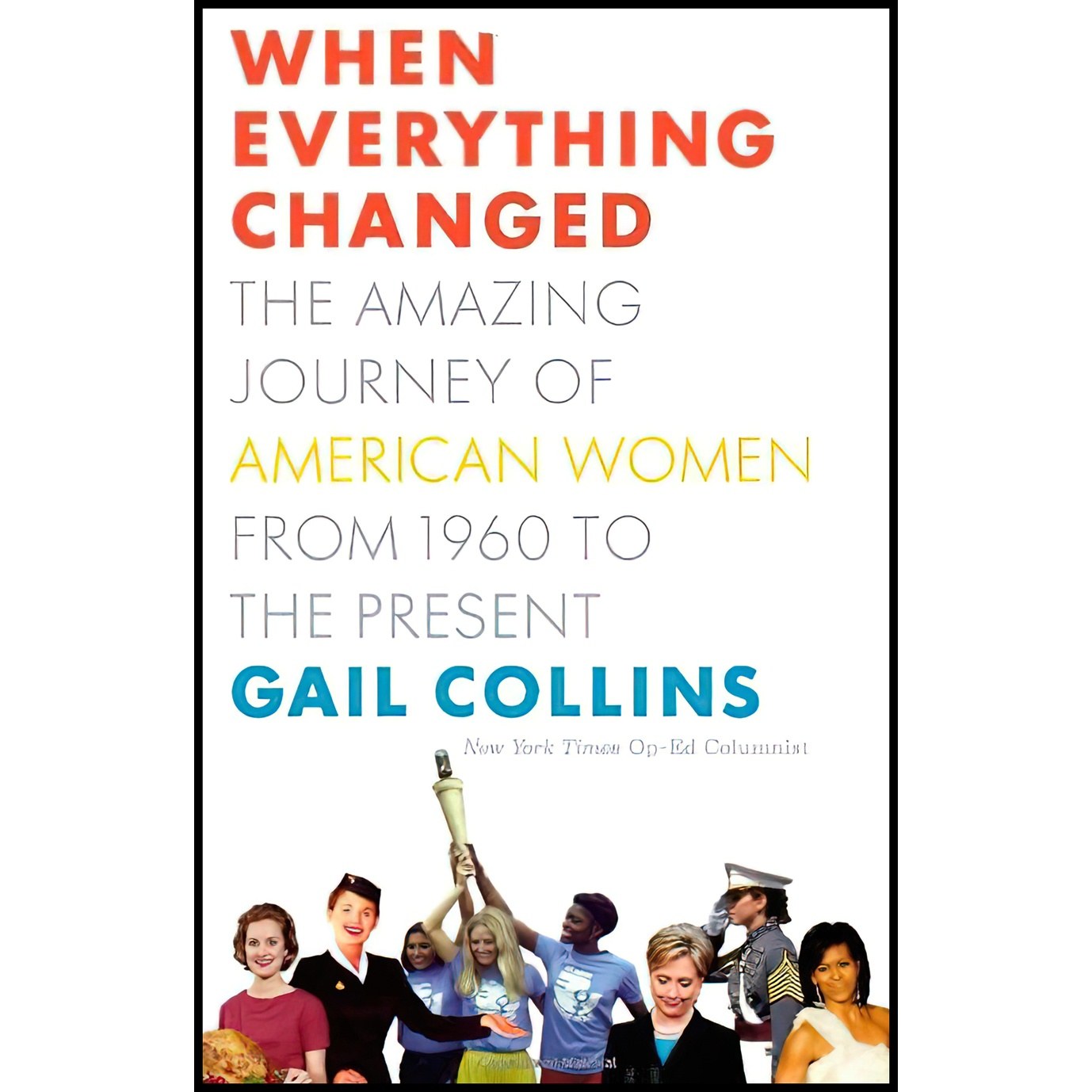 کتاب زبان اصلی When Everything Changed اثر Gail Collins