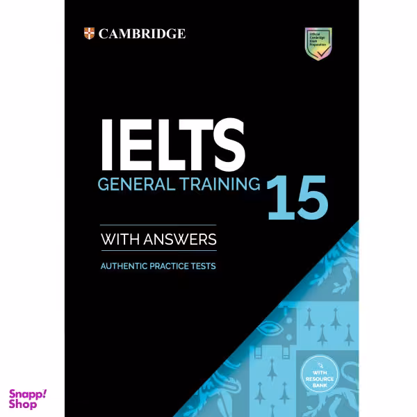 کتاب IELTS Cambridge 15 General اثر جمعی از نویسندگان نشر هدف نوین