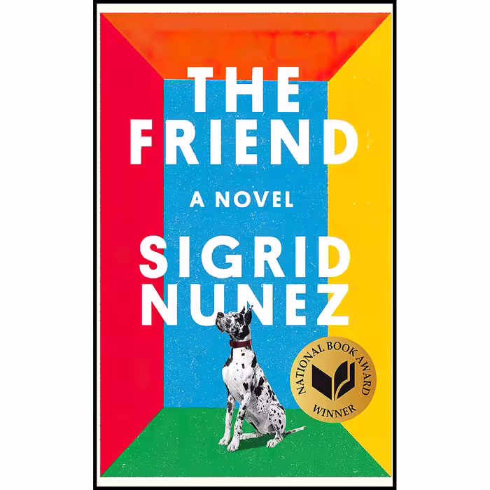 کتاب زبان اصلی The Friend اثر Sigrid Nunez انتشارات Riverhead Books