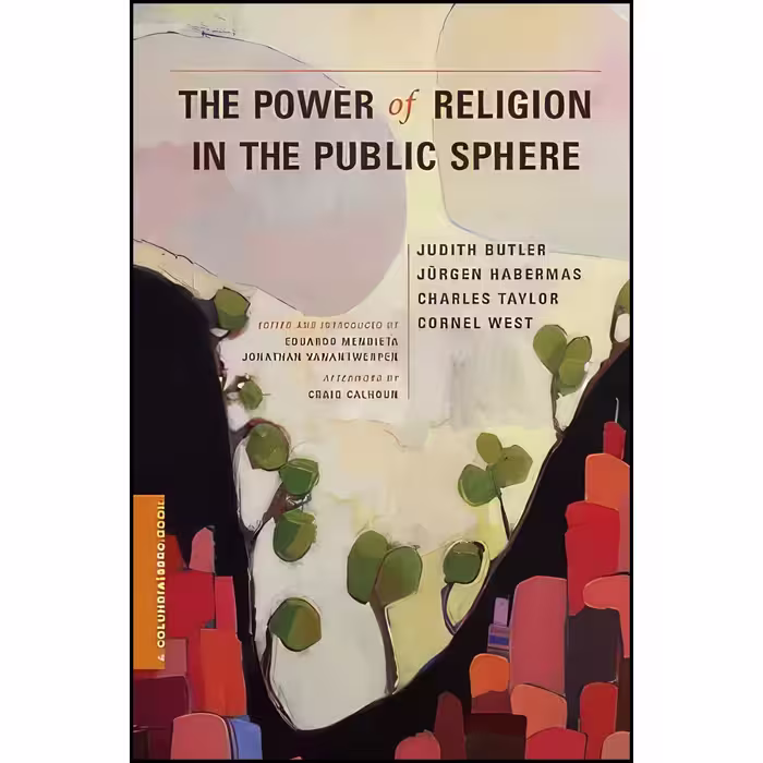 کتاب زبان اصلی The Power of Religion in the Public Sphere 