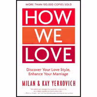 کتاب زبان اصلی How We Love Expanded Edition انتشارات WaterBrook
