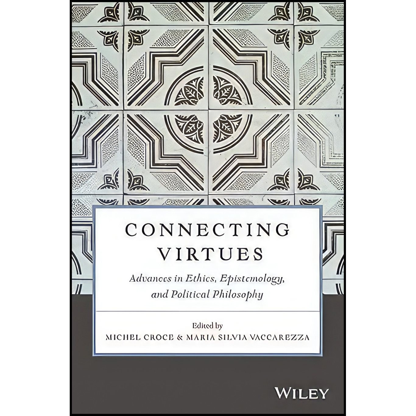 کتاب زبان اصلی Connecting Virtues اثر Michel Croce and Maria Silvia Vaccarezza