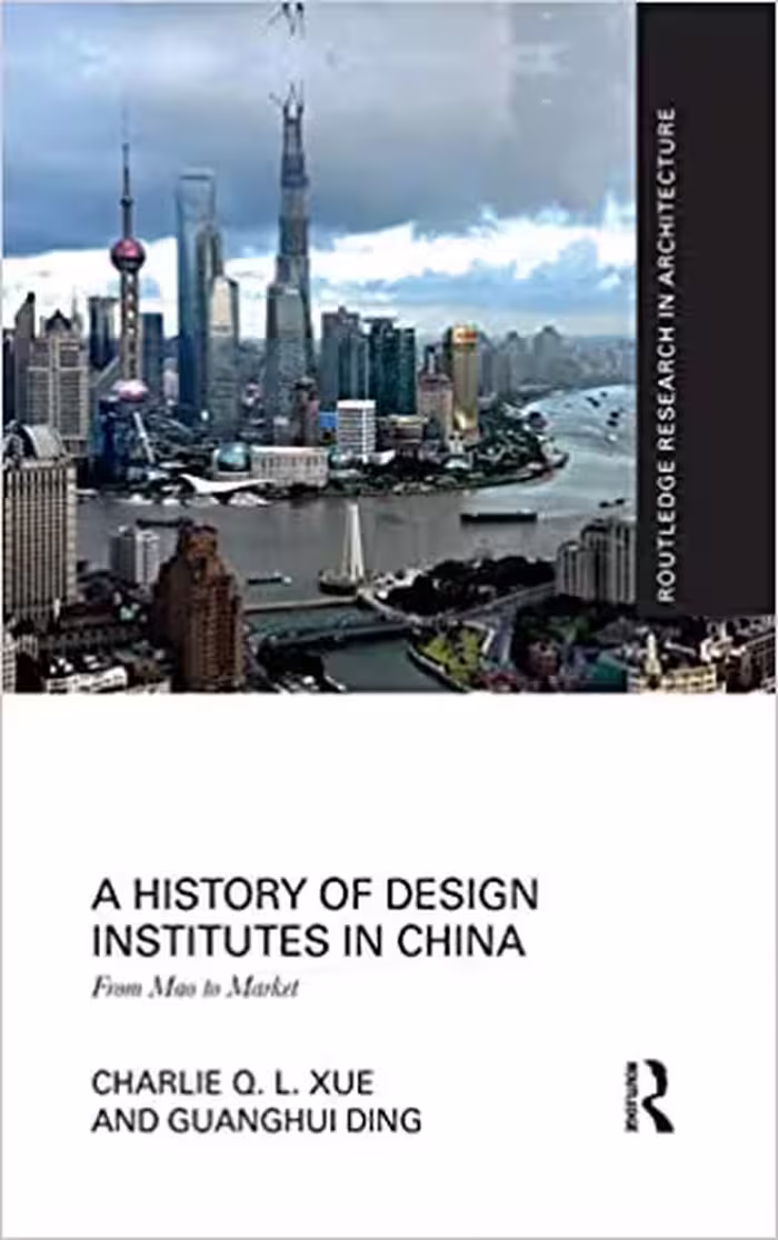 󾕇 دانلود کتاب A History Of Design Institutes In China - From Mao To Market, 2018 - دانلود کتاب های دانشگاهی