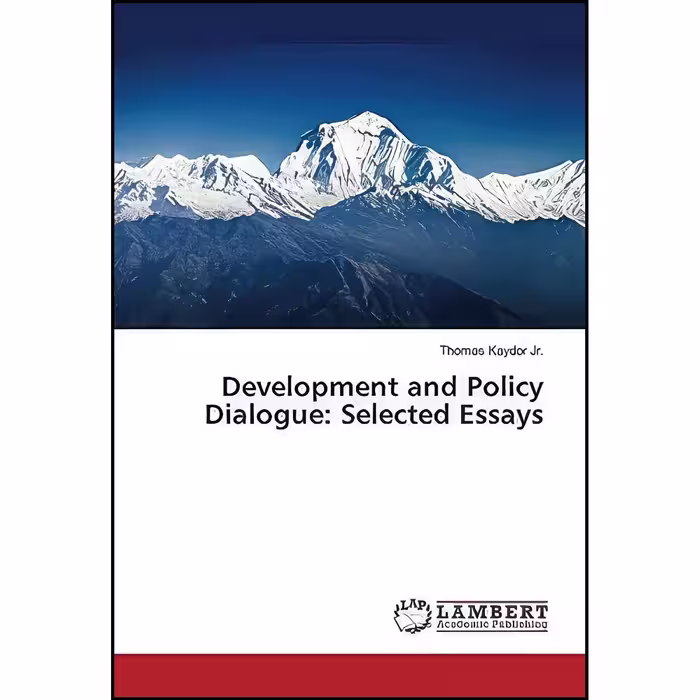 کتاب زبان اصلی Development and Policy Dialogue اثر Thomas Kaydor Jr