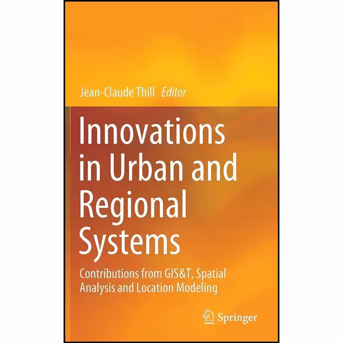 کتاب زبان اصلی Innovations in Urban and Regional Systems اثر JeanClaude Thill