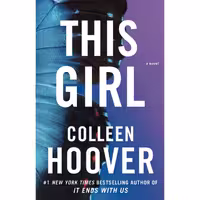کتاب زبان اصلی This Girl اثر Colleen Hoover انتشارات تازه ها