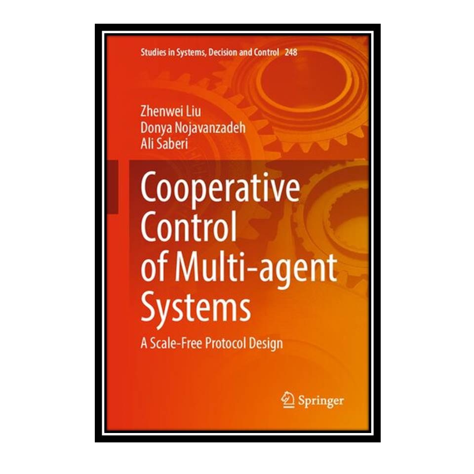 کتاب Cooperative Control of Multi-agent Systems