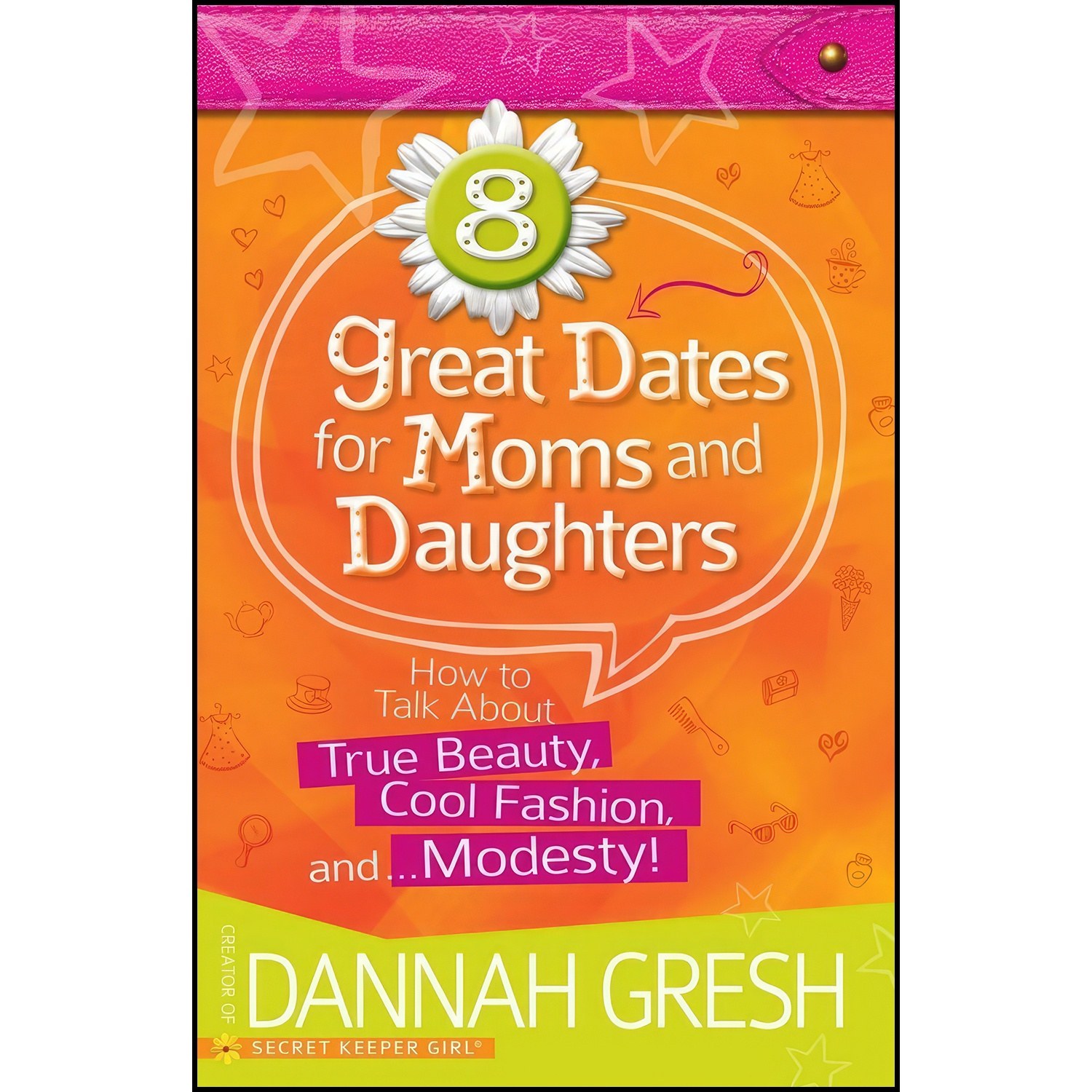 کتاب زبان اصلی Great Dates for Moms and Daughters اثر Dannah Gresh