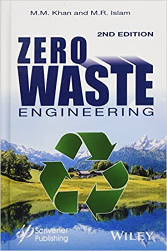  دانلود کتاب Zero Waste Engineering - A New Era Of Sustainable Technology Development, 2nd ed, 2017;2016 - دانلود کتاب های دانشگاهی
