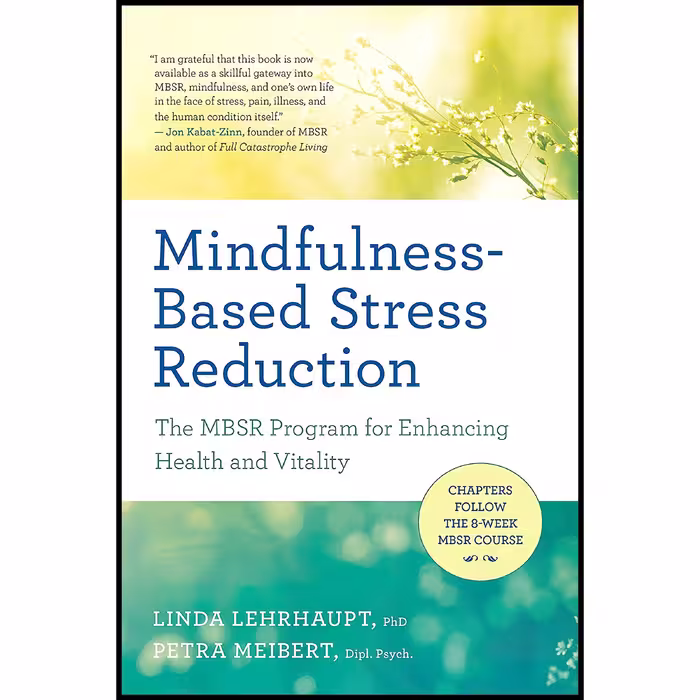 کتاب زبان اصلی MindfulnessBased Stress Reduction انتشارات New World Library