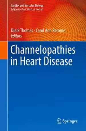 [PDF] دانلود کتاب Channelopathies In Heart Disease, 2018