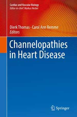 [PDF] دانلود کتاب Channelopathies In Heart Disease, 2018