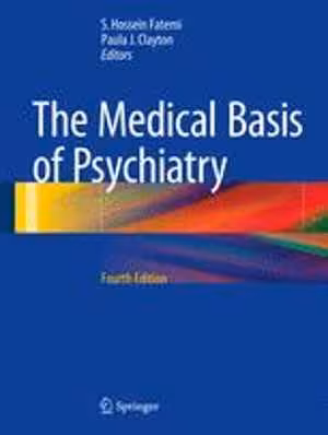 [PDF] دانلود کتاب The Medical Basis Of Psychiatry, 4th ed, 2016