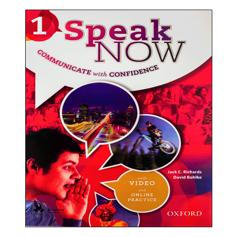 کتاب Speak Now 1 اثر Jack C Richards And David Bohlke انتشارات اشتیاق نور