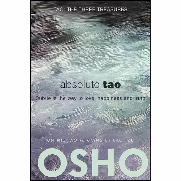 کتاب زبان اصلی Absolute Tao اثر Osho and Osho International Foundation