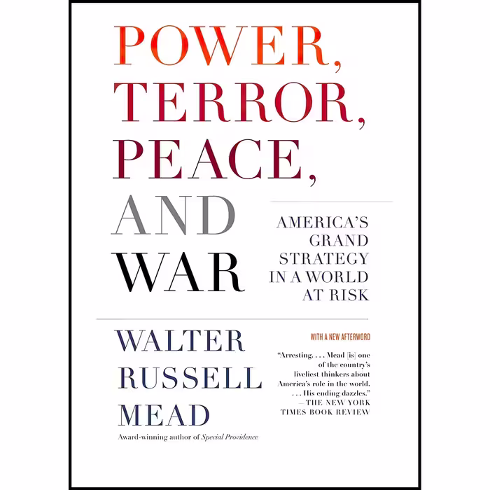 کتاب زبان اصلی Power Terror Peace and War اثر Walter Russell Mead