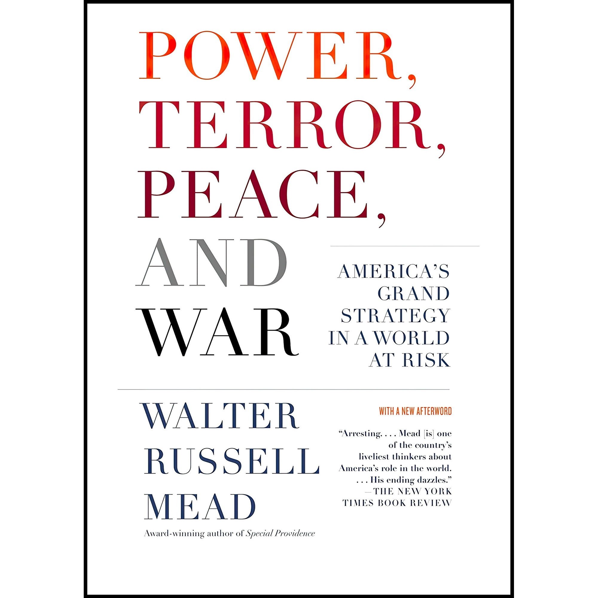 کتاب زبان اصلی Power Terror Peace and War اثر Walter Russell Mead
