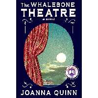 کتاب زبان اصلی The Whalebone Theatre اثر Joanna Quinn انتشارات Knopf