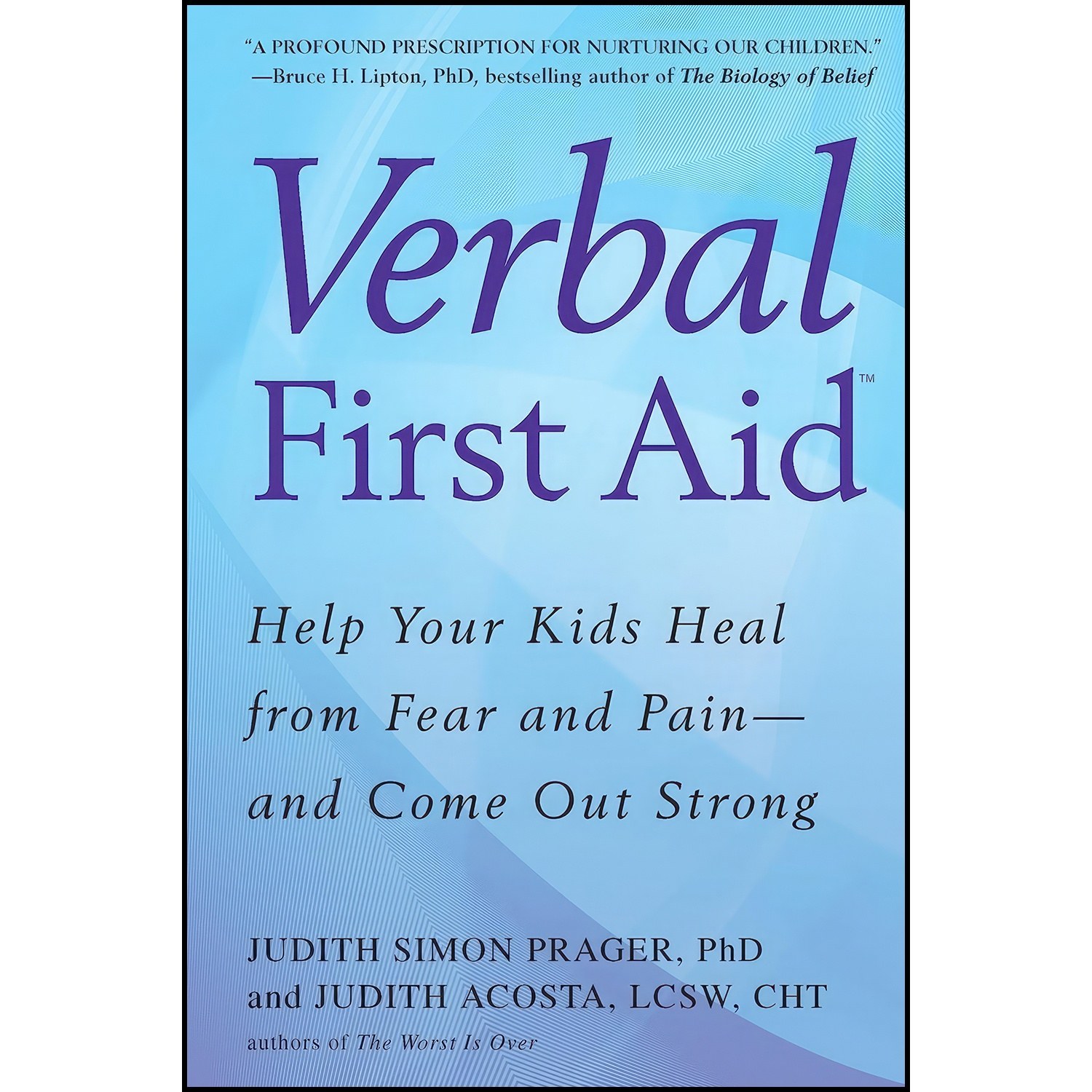 کتاب زبان اصلی Verbal First Aid اثر Judith Simon Prager and Judith Acosta