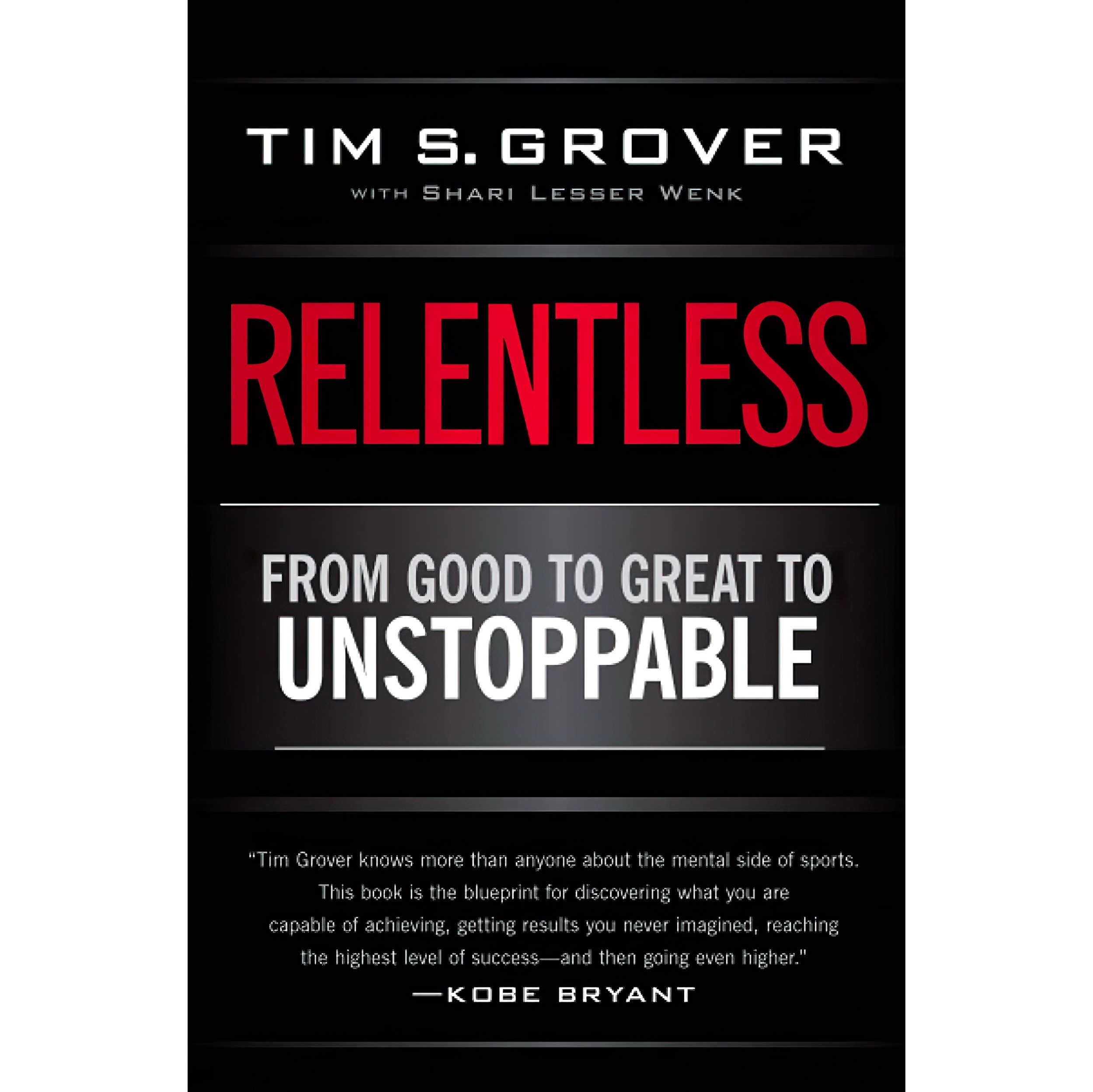 کتاب زبان اصلی Relentless اثر Tim S Grover and Shari Wenk انتشارات تازه ها