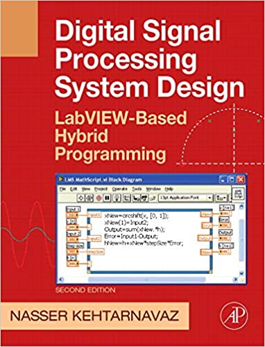 󾕇 دانلود کتاب Digital Signal Processing System Design - Labview-Based Hybrid Programming, 2nd ed, 2008 - دانلود کتاب های دانشگاهی