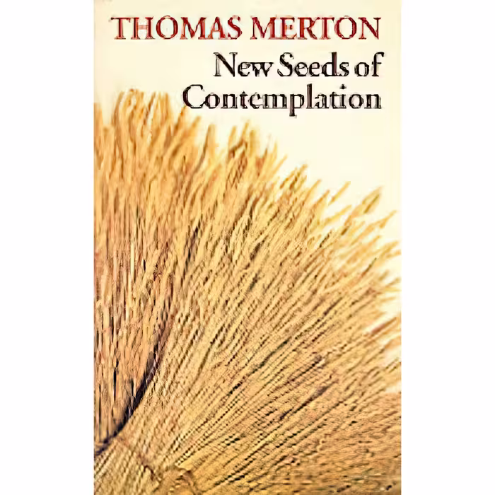 کتاب زبان اصلی New Seeds of Contemplation اثر Thomas Merton