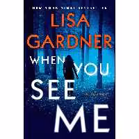 کتاب زبان اصلی When You See Me اثر Lisa Gardner انتشارات Dutton