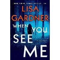 کتاب زبان اصلی When You See Me اثر Lisa Gardner انتشارات Dutton