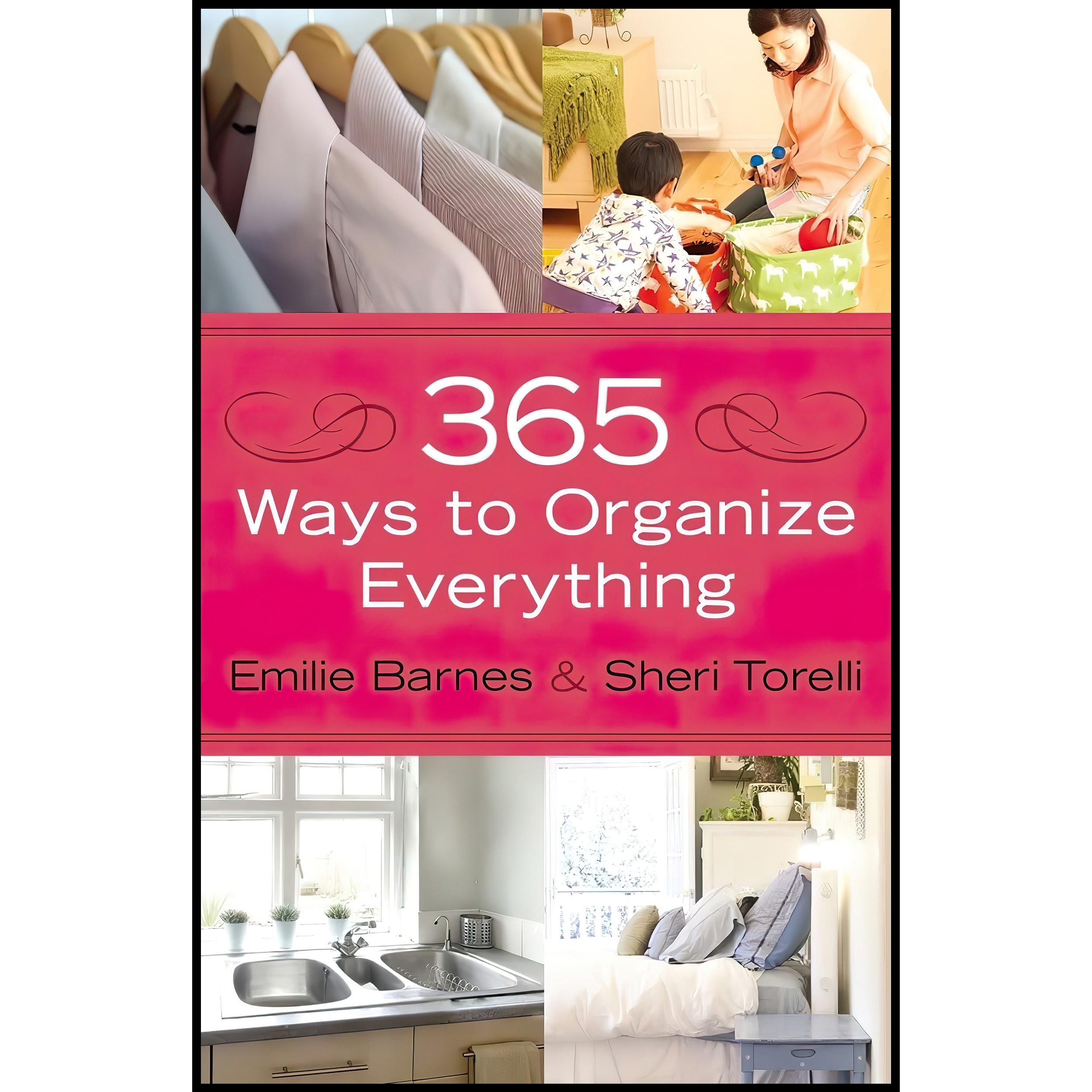 کتاب زبان اصلی  Ways to Organize Everything اثر Emilie Barnes and Sheri Torelli