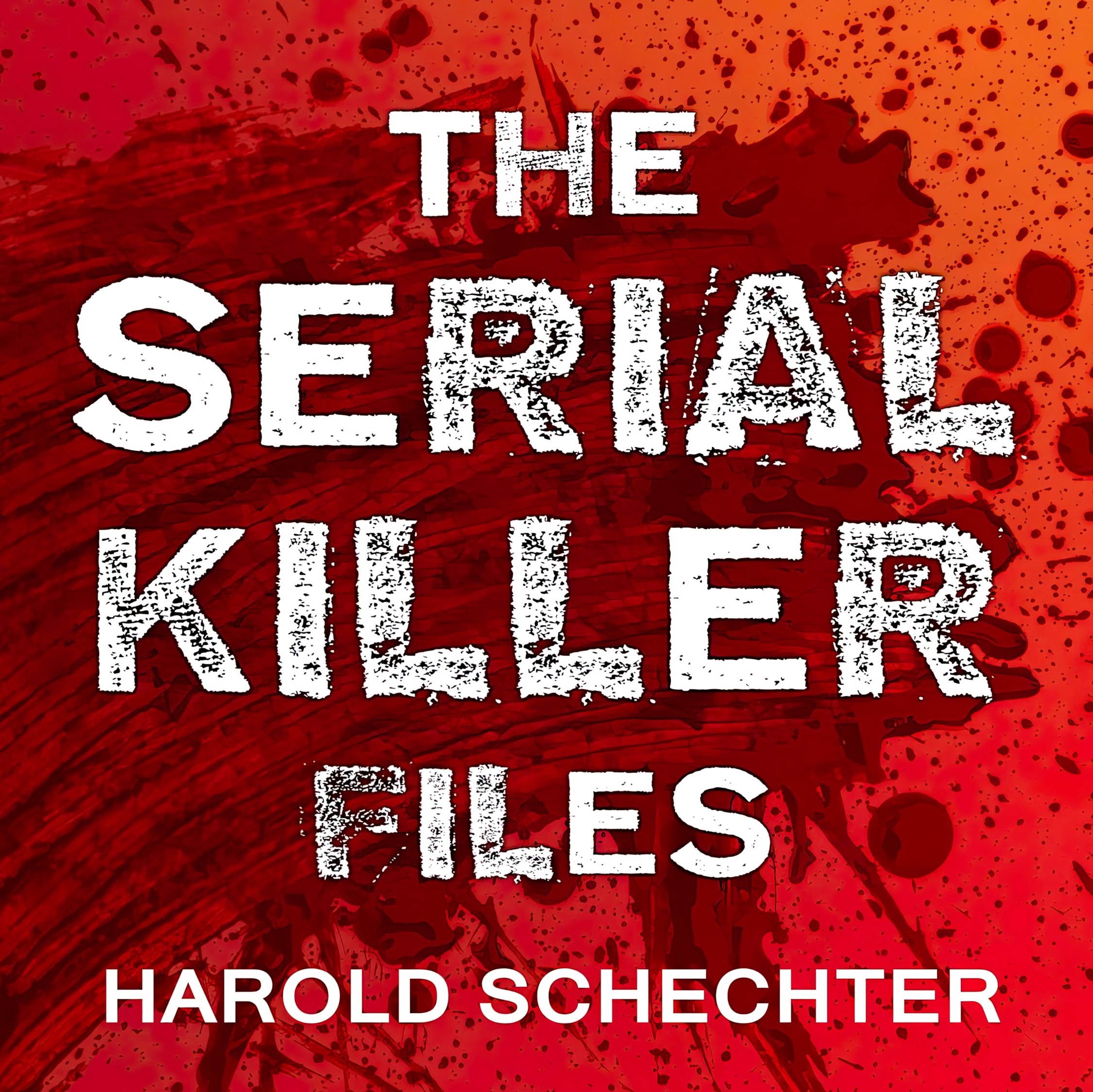 کتاب زبان اصلی The Serial Killer Files اثر Harold Schechter