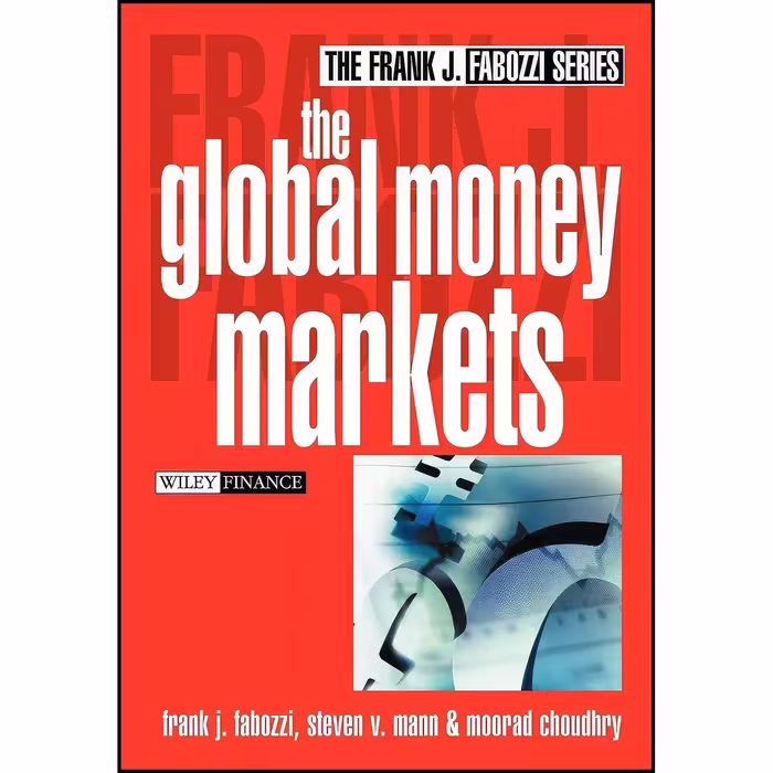 کتاب زبان اصلی The Global Money Markets اثر جمعی از نویسندگان