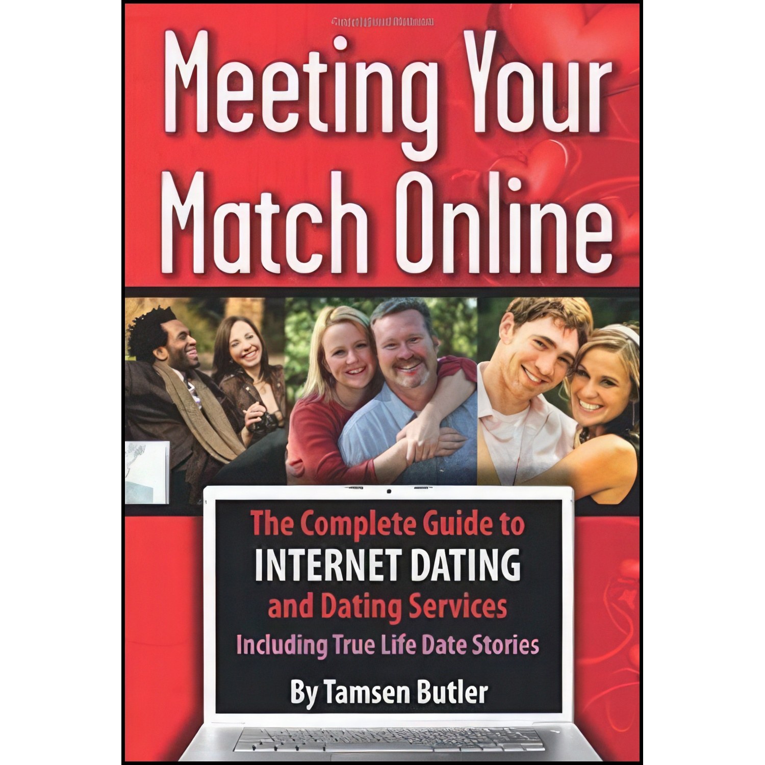 کتاب زبان اصلی Meeting Your Match Online The Complete Guide to Internet Dating a