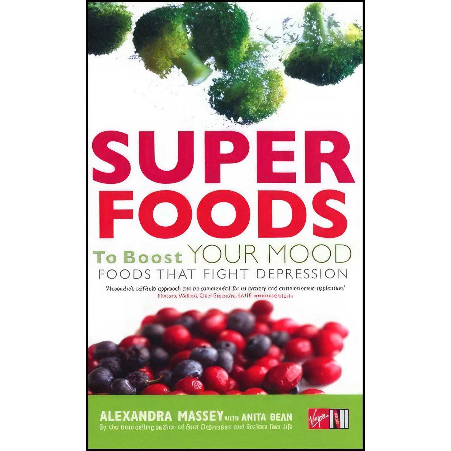 کتاب زبان اصلی Foods That Fight Depression اثر Alexandra Massey and Anita Bean