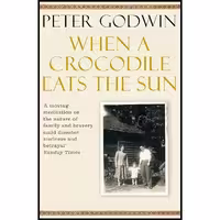 کتاب زبان اصلی When A Crocodile Eats the Sun اثر Peter Godwin انتشارات Picador