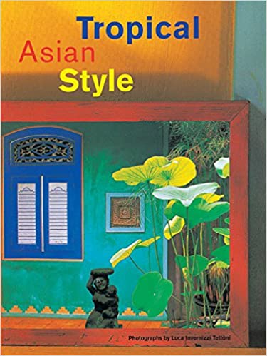  دانلود کتاب Tropical Asian Style, 1997 - دانلود کتاب های دانشگاهی