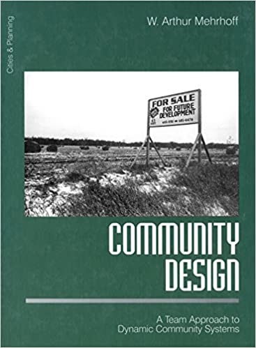  دانلود کتاب Community Design - A Team Approach To Dynamic Community Systems, 1999 - دانلود کتاب های دانشگاهی