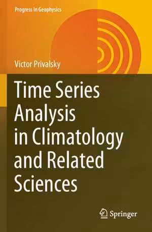 [PDF] دانلود کتاب Time Series Analysis In Climatology And Related Sciences, 2021