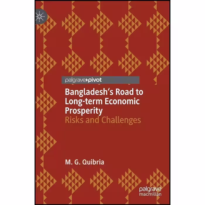 کتاب زبان اصلی Bangladesh s Road to Longterm Economic Prosperity