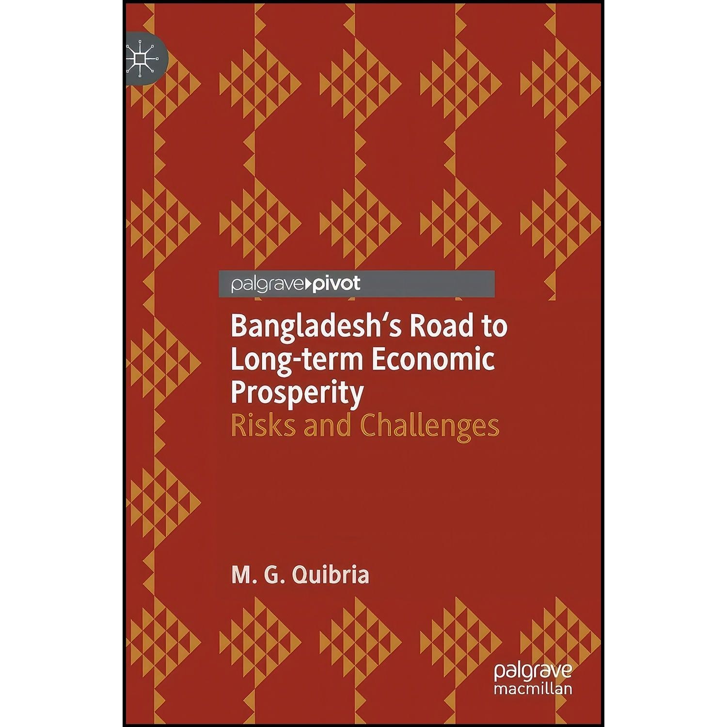 کتاب زبان اصلی Bangladesh s Road to Longterm Economic Prosperity