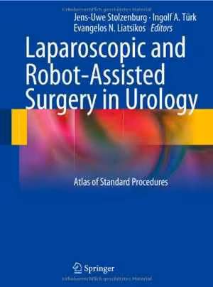 [PDF] دانلود کتاب Laparoscopic And Robot-Assisted Surgery In Urology - Atlas Of Standard Procedures, 2011
