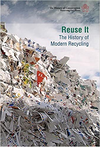 󾕇 دانلود کتاب Reuse It - The History Of Modern Recycling, 2017 - دانلود کتاب های دانشگاهی